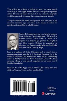 He Said You Have Prostate Cancer: This Is the Book the Author Couldn't Find When He Needed It--His Journal of What Came Next.