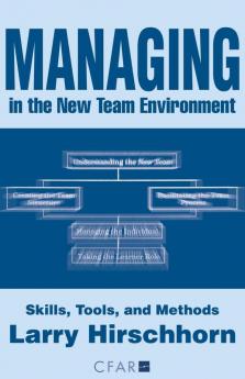 Managing in the New Team Environment