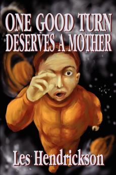 One Good Turn Deserves a Mother