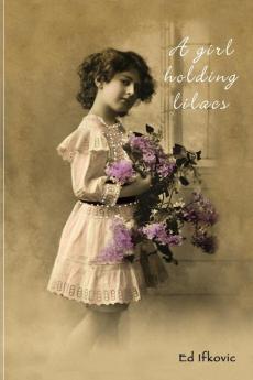 A Girl Holding Lilacs