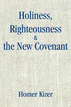 Holiness Righteousness
