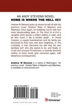 An Andy Stevens Novel: Home Is Where the Hell Is!!!: Four More Tales