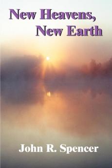 New Heavens New Earth