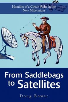 From Saddlebags to Satellites