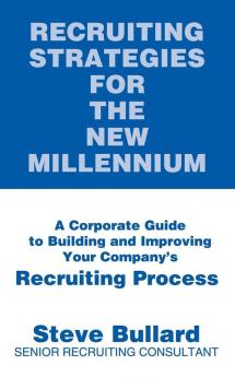 Recruiting Strategies for the New Millennium