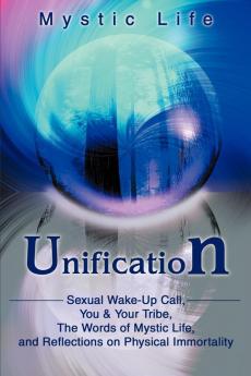 Unification: Sexual Wake-Up Call You