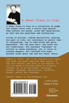 A Sweet Place to Play: Poems from the Heart and Road