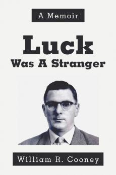 Luck Was A Stranger