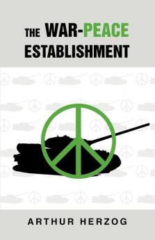 The War-Peace Establishment