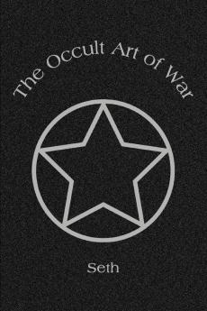 The Occult Art of War