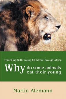 Why Do Some Animals Eat Their Young