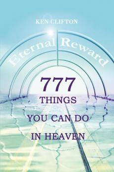 777 Things You Can Do In Heaven