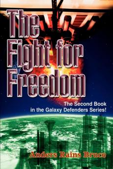 The Fight for Freedom