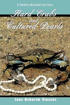 Hard Crabs and Cultured Pearls