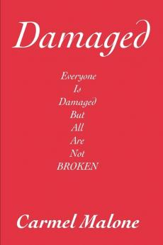 Damaged