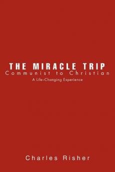 The Miracle Trip