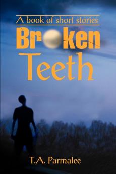 Broken Teeth