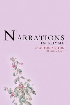 Narrations in Rhyme