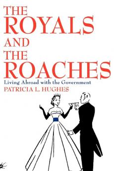The Royals and the Roaches