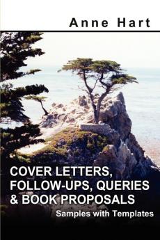 Cover Letters Follow-Ups Queries and Book Proposals