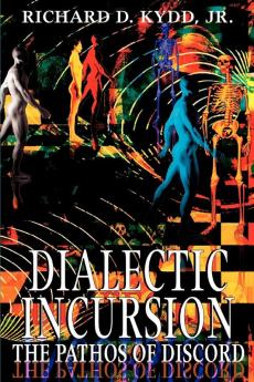 Dialectic Incursion