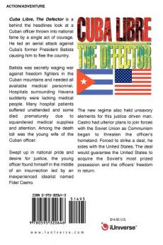 Cuba Libre--The Defector