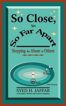 So Close Yet So Far Apart