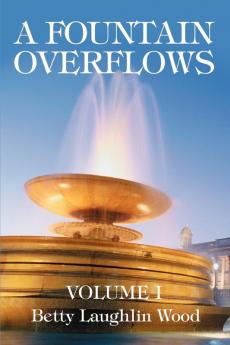 A Fountain Overflows