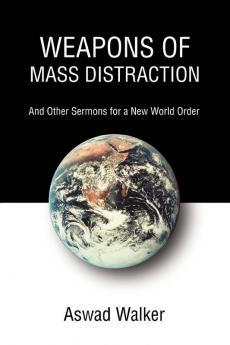 Weapons of Mass Distraction