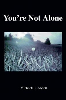 You're Not Alone