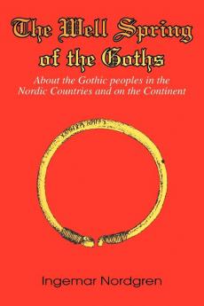 The Well Spring of the Goths