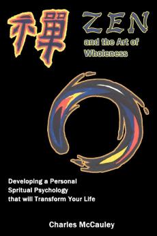 Zen and the Art of Wholeness