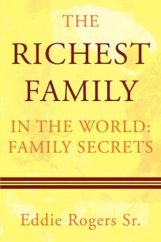 The Richest Family in the World