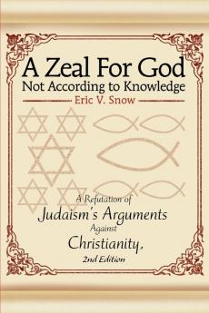 A Zeal For God Not According to Knowledge