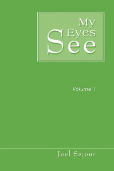 My Eyes See