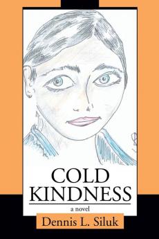 Cold Kindness