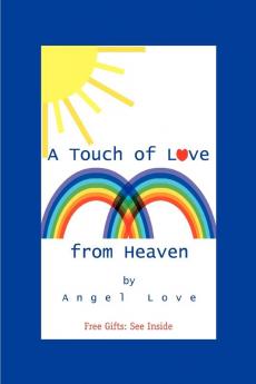 A Touch of Love from Heaven