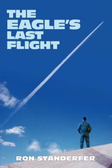 The Eagle's Last Flight
