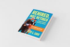 Rehired Not Retired