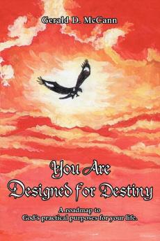 You Are Designed for Destiny