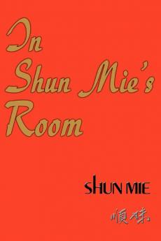 In Shun Mie's Room