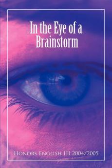 In the Eye of a Brainstorm