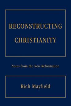 Reconstructing Christianity