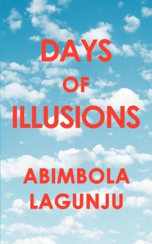 Days of Illusions