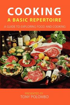 Cooking: A Basic Repertoire