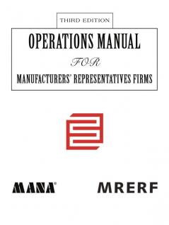 Operations Manual for Manufacturers' Representatives FirmsThird Edition