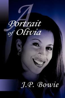 A Portrait of Olivia