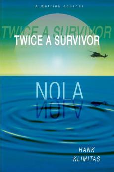 Twice A Survivor