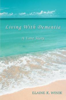 Living With Dementia