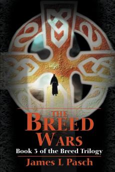 The Breed Wars
